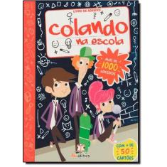 Livro De Adesivo - Colando Na Escola