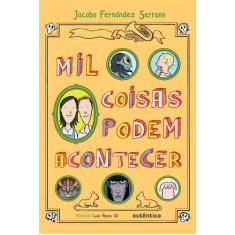 Livro - Mil coisas podem acontecer (Capa Dura)