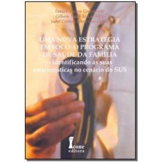 Uma Nova Estratégia em Foco: O Programa de Saúde da Família Sortido - 