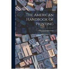 The American Handbook of Printing