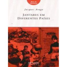 Jantares Em Diferentes Paises - Colecao Bau De Historias