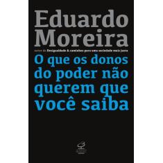 Livro - O que os donos do poder não querem que você saiba