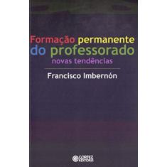 Formação permanente do professorado: novas tendências