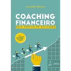 Coaching Financeiro - Guia Prático de Aplicação