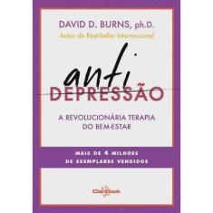 Antidepressao - A revolucionaria terapia do bem-estar