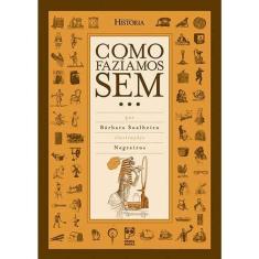 Como Fazíamos Sem