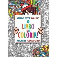 Onde está Wally O livro de colorir Sortido - MARTINS - MARTINS FONTES,