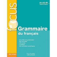 Focus - Grammaire Du Francais + Corriges + CD Audio + Parcours Digital: Focus: Grammaire Du Francais + CD Audio + Parcours Digital