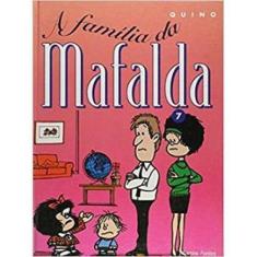 Mafalda 07 - A Família da Mafalda - MARTINS - MARTINS FONTES          