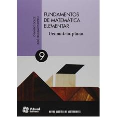 Fundamentos de matemática elementar - Volume 9: Geometria plana