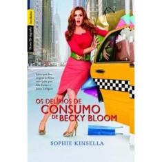 Livro - Os Delírios de Consumo de Becky Bloom (edição de bolso)
