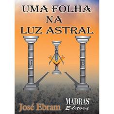 Uma Folha Na Luz Astral