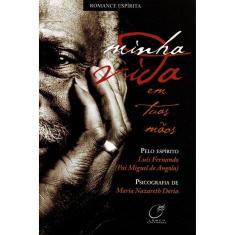 Minha Vida Em Tuas Mãos