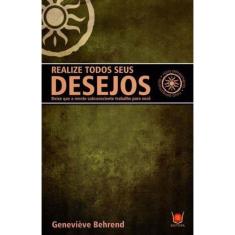 Realize Todos Seus Desejos