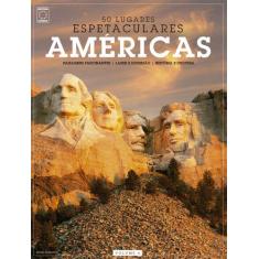 Livro - Coleção 50 Lugares Espetaculares Volume 6: Américas