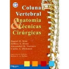 Coluna Vertebral Anatomia  Tecnicas Cirurgicas