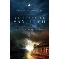 As Luzes De Santelmo