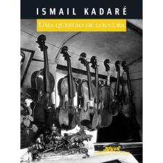 Uma Questão De Loucura