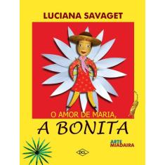 Livro - O amor de Maria - A bonita