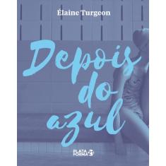 Livro - Depois do azul