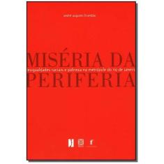 Livro - Miseria Da Periferia