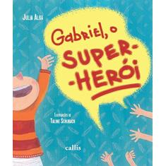 Gabriel, o Super-Herói