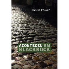 Livro - Aconteceu em Blackrock