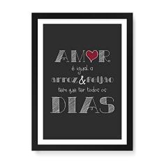 Arte Maníacos Quadro Decorativo Amor é Igual a Arroz e Feijão - 23x16,25cm (Moldura em laca preta)