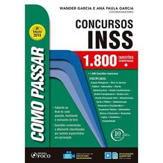 Como passar em concursos do INSS - 1.800 questões comentadas - 4 ª edição