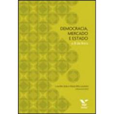 Democracia, Mercado E Estado - O B De Brics