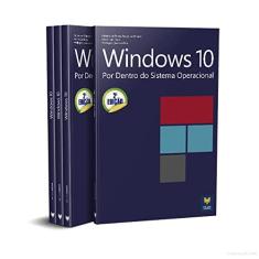 Windows 10 - por Dentro do Sistema Operacional