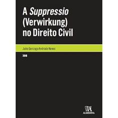 A Suppressio (verwirkung) no Direito Civil
