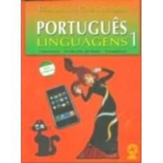 Português Linguagens - Volume 1 - Saraiva S/A Livreiros Editores