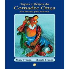 Livro Tapas E Beijos Da Comadre Onca