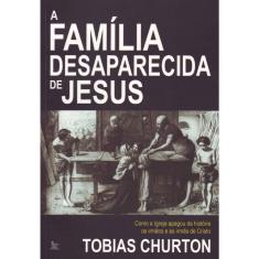 Familia Desaparecida de Jesus, A