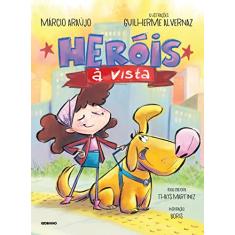 Heróis à vista