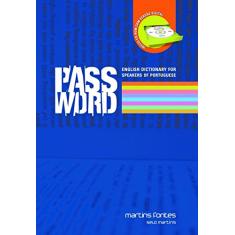 Password - English dictionary for speakers of Portuguêse (+Cd-Rom)