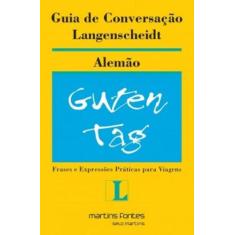 Guia De Conversação Langenscheidt: Alemão - Martins Fontes