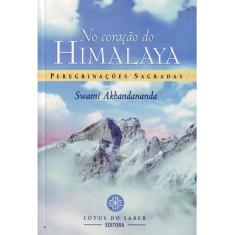 Livro - No Coração do Himalaya: Peregrinações Sagradas