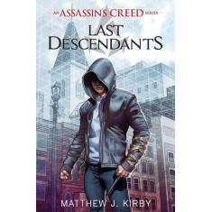 Last Descendants - An Assassin's Creed Novel Series