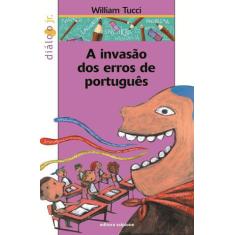 Livro - A Invasão Dos Erros De Português