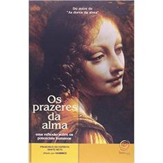 Os Prazeres Da Alma