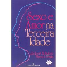 Sexo e Amor Na Terceira Idade -