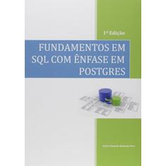 Fundamentos em SQL com Ênfase em Postgres
