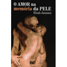 O Amor na Memória da Pele, 3