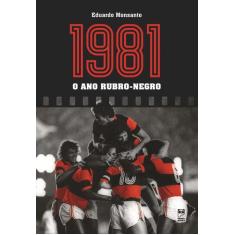 Livro - 1981 - o ano rubro-negro