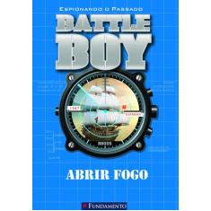 Livro - Battle Boy - Abrir Fogo