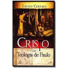 Cristo Na Teologia De Paulo - Paulus