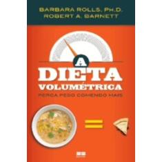 Livro - A dieta volumétrica: perca peso comendo mais