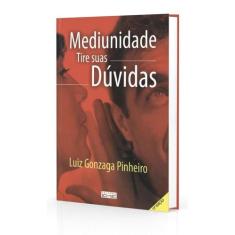 Mediunidade Tire Suas Dúvidas - Edição Ampliada e Melhorada - EME